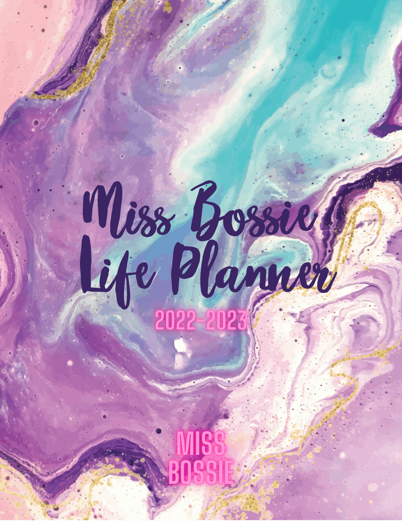 Miss Bossie Life Planner